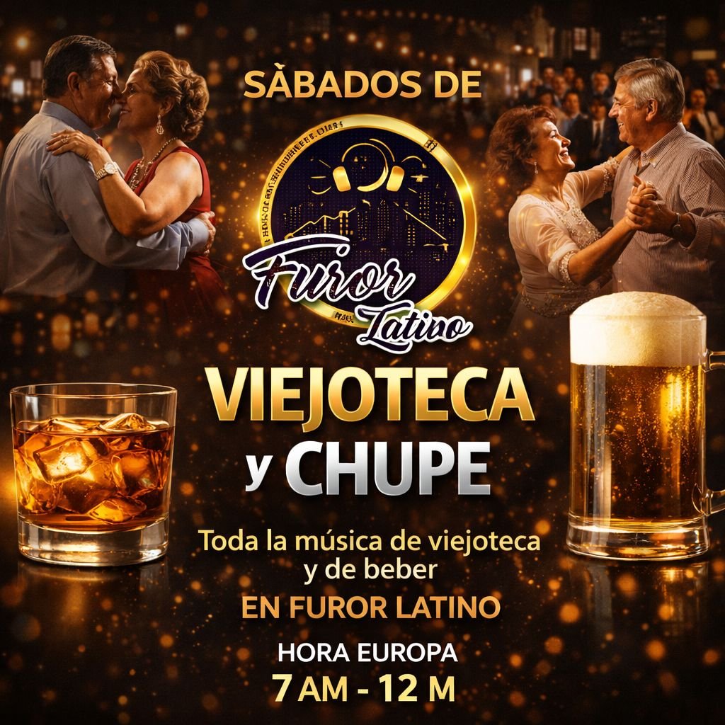 Sábados de Viejoteca y Chupe – Furor Latino